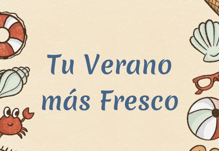 Tu Verano más Fresco