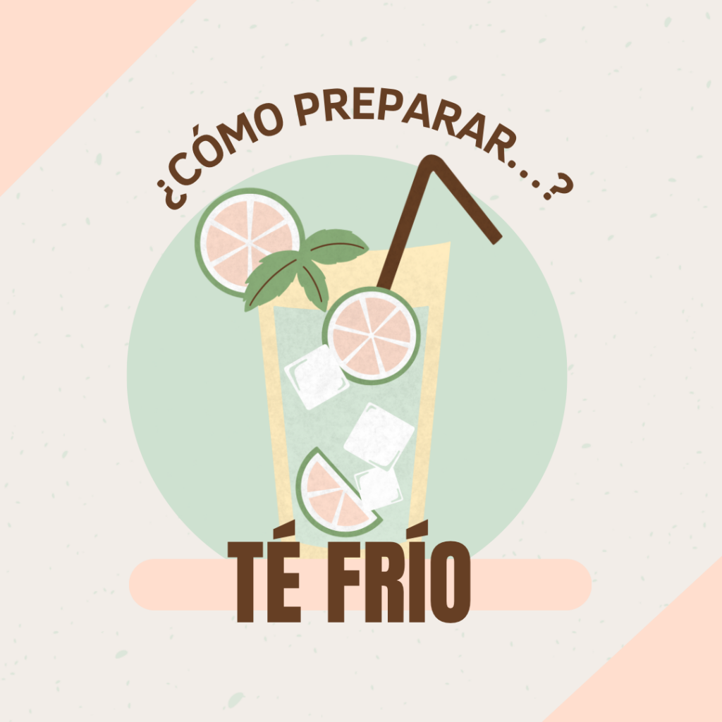 ¿Cómo preparar té frío?