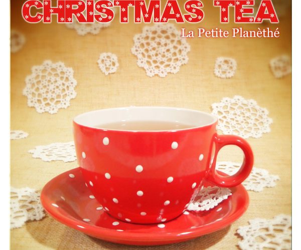 Christmas Tea, Té de Navidad y Thé de Noël